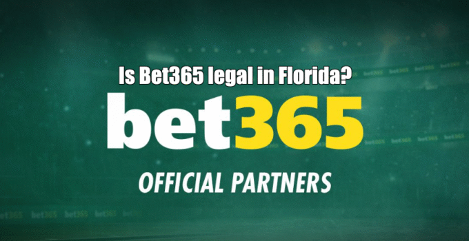 Is Bet365 legal in Florida?